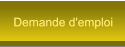 Demande d'emploi Demande d'emploi