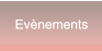 Evènements Evènements